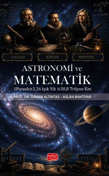 Astronomi ve Matematik | Nobel Akademik Yayıncılık (İnce Kapak) - Resim 1
