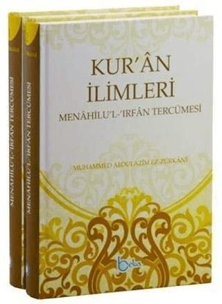 Kur’an İlimleri (2 Cilt) Menahilu’l - İrfan Tercümesi