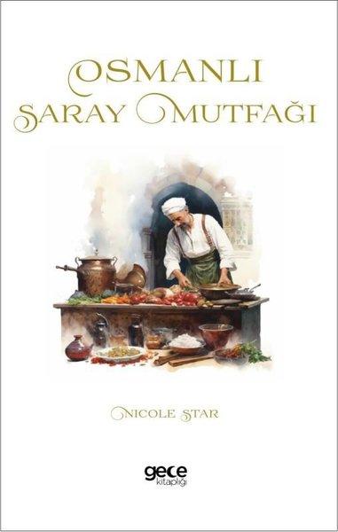 Osmanlı Saray Mutfağı | Gece Kitaplığı (İnce Kapak) - Resim 1