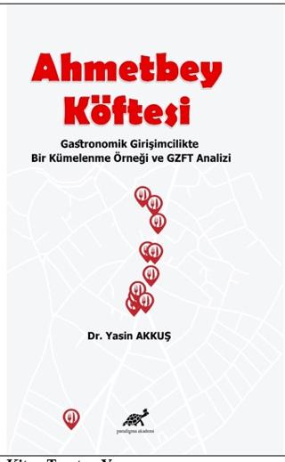 Ahmetbey Köftesi | Paradigma Akademi Yayınları (Ciltsiz) - Resim 1