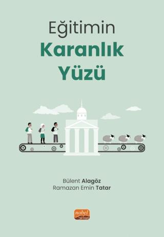 Eğitimin Karanlık Yüzü | Nobel Bilimsel Eserler (Ciltsiz) - Resim 1