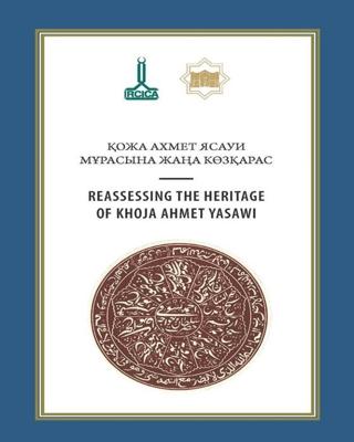 Hoca Ahmet Yesevi’nin Mirasının Yeniden Değerlendirilmesi | IRCICA (Ciltsiz) - Resim 1
