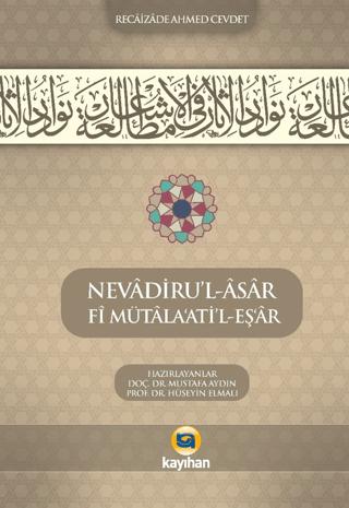 Nevadiru'l-Asar Fi Mütala'atı'l-Eş'ar | Kayıhan Yayınları (Ciltsiz) - Resim 1