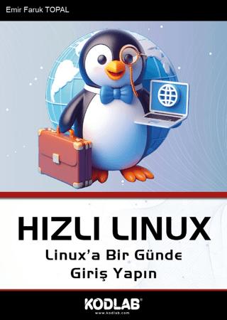 Hızlı Linux | Kodlab Yayın Dağıtım (Ciltsiz) - Resim 1