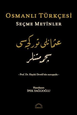 Osmanlı Türkçesi Seçme Metinler