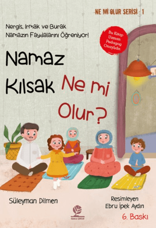 Namaz Kılsak Ne mi Olur? - Süleyman Dilmen kitap kapağı
