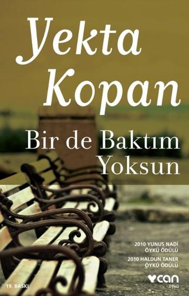 Bir de Baktım Yoksun | Can Yayınları - Öykü Dizisi (İnce Kapak) - Resim 1