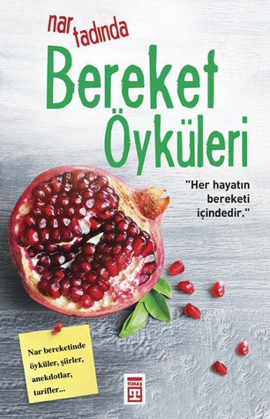 Nar Tadında Bereket Öyküleri - Derleme kitap kapağı