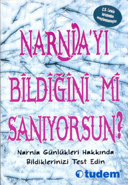 Narnia'yı Bildiğini mi Sanıyorsun? - Kolektif kitap kapağı