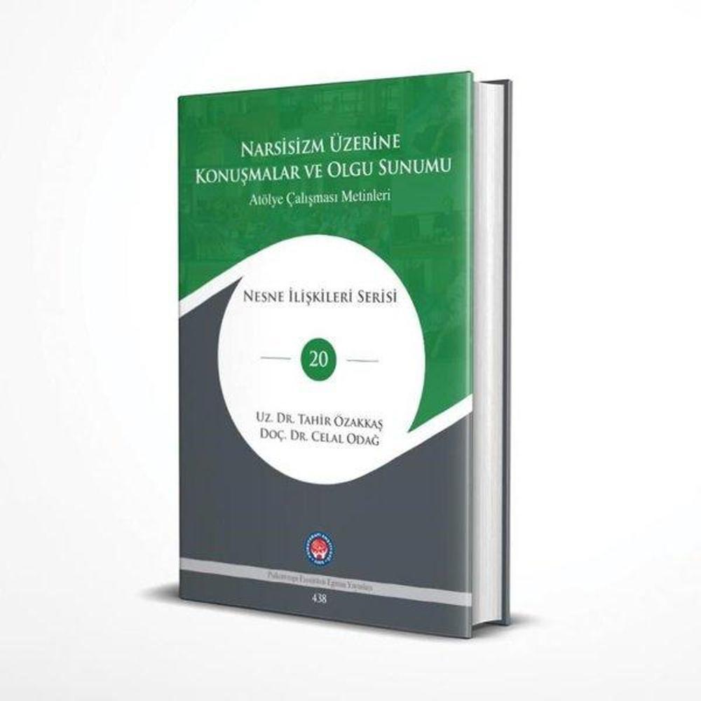 Narsisizm Üzerine Konuşmalar ve Olgu Sunumu - Atölye Çalışması Metinleri | Psikoterapi Enstitüsü