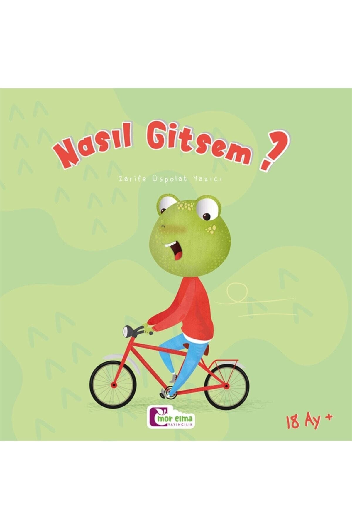 Nasıl Gitsem - Acaba Masal Serisi - Kalın Kitap kitap kapağı
