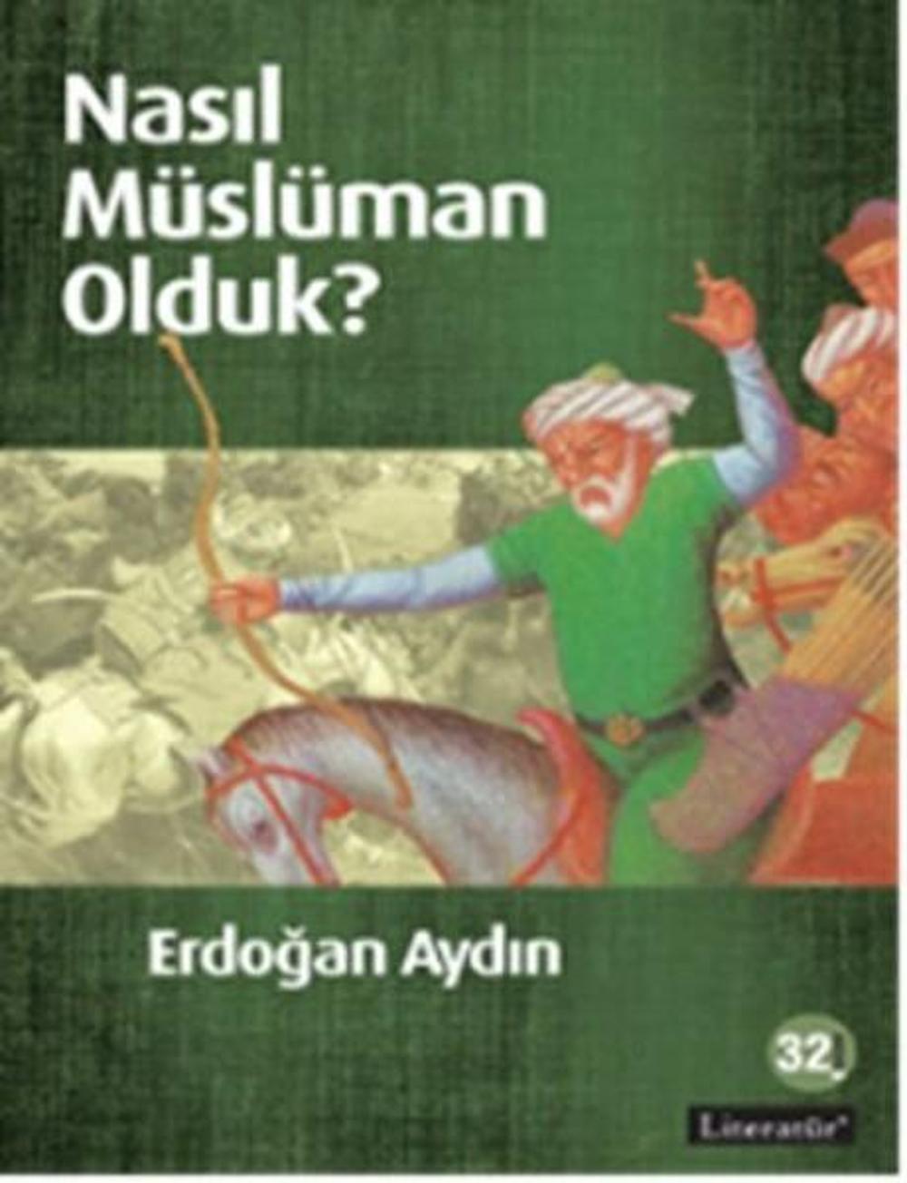 Nasıl Müslüman Olduk? | Literatür Yayıncılık