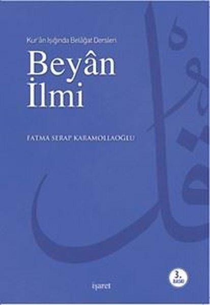 Beyan İlmi - Kur'an Işığında Belağat Dersleri