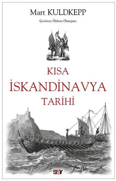 Kısa İskandinavya Tarihi | Say Yayınları (İnce Kapak) - Resim 1