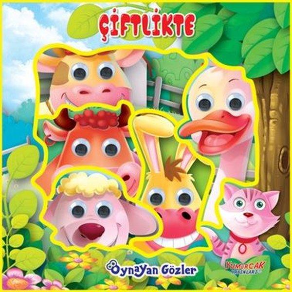 Oynayan Gözler - Çiftlikte | Yumurcak Yayınları (İnce Kapak) - Resim 1