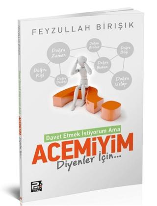 İslama Davet Etmek İstiyorum Ama Acemiyim Diyenler İçin | Karınca & Polen Yayınları (Ciltsiz) - Resim 1