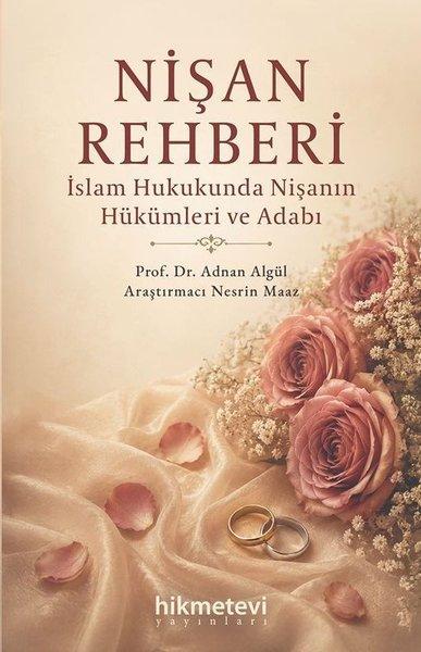 Nişan Rehberi - İslam Hukukunda Nişanın Hükümleri ve Adabı | Hikmetevi Yayınları (İnce Kapak) - Resim 1