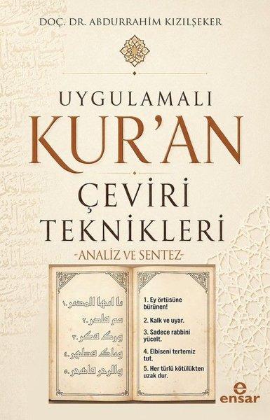 Uygulamalı Kur'an Çeviri Teknikleri - Analiz ve Sentez | Ensar Neşriyat (İnce Kapak) - Resim 1