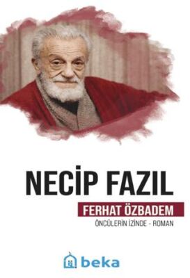 Necip Fazıl - Ferhat Özbadem kitap kapağı