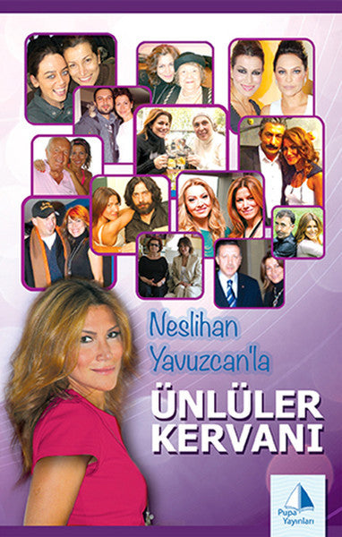 Neslihan Yavuzcan'la Ünlüler Kervanı - Neslihan Yavuzcan kitap kapağı