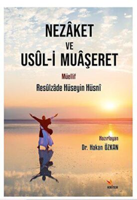 Nezaket ve Usûl-i Muaşeret - Hakan Özkan kitap kapağı