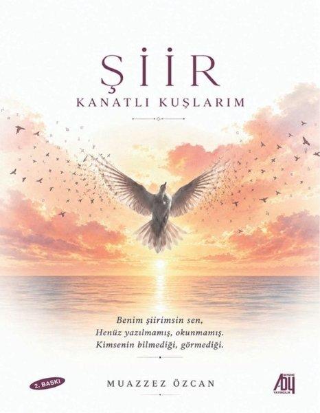 Şiir Kanatlı Kuşlarım | Baygenç Yayıncılık (İnce Kapak) - Resim 1