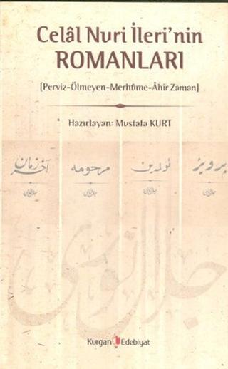Celal Nuri İleri’nin Romanları | Kurgan Edebiyat (Ciltsiz) - Resim 1