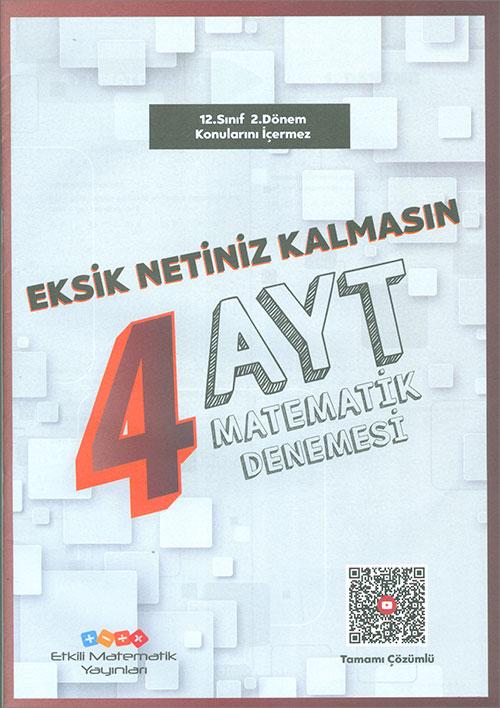 AYT Matematik Eksik Netiniz Kalmasın 4 Deneme Etkili Matematik Yayınları - Resim 1