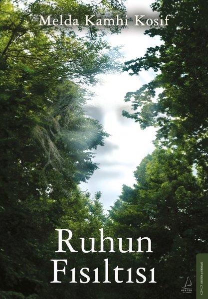 Ruhun Fısıltısı | Destek Yayınları (İnce Kapak) - Resim 1