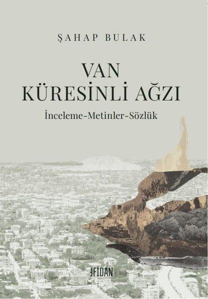 Van Küresinli Ağzı: İnceleme - Metinler - Sözlük | Malatya Fidan Kitabevi (İnce Kapak) - Resim 1