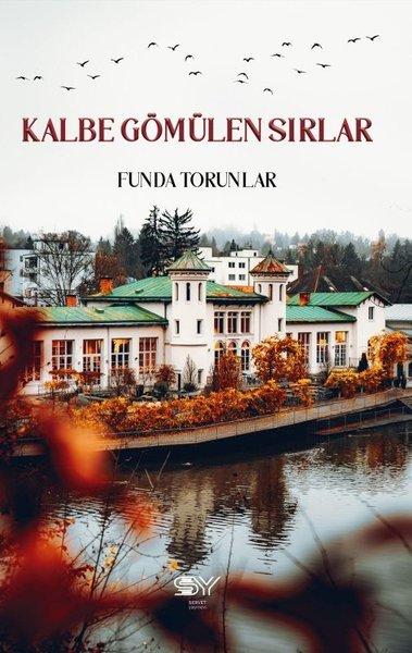 Kalbe Gömülen Sırlar | Servet Yayınevi (İnce Kapak) - Resim 1