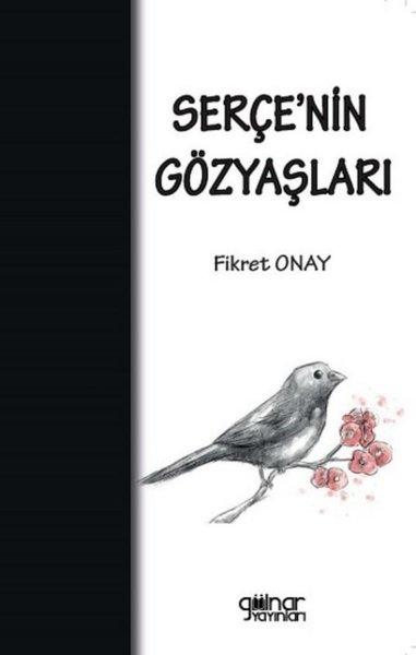 Serçe'nin Gözyaşları | Gülnar Yayınları (İnce Kapak) - Resim 1