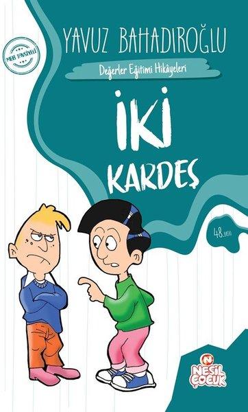 İki Kardeş | Nesil Çocuk Yayınları (İnce Kapak) - Resim 1