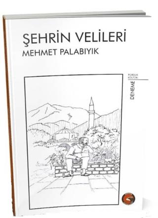 Şehrin Velileri | Porsuk Kültür Yayıncılık (Ciltsiz) - Resim 1
