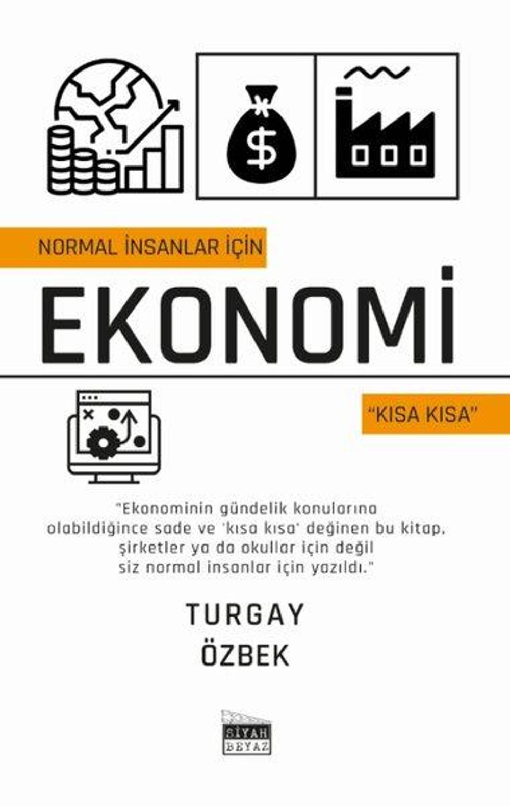 Normal İnsanlar için Ekonomi - Kısa Kısa | Siyah Beyaz