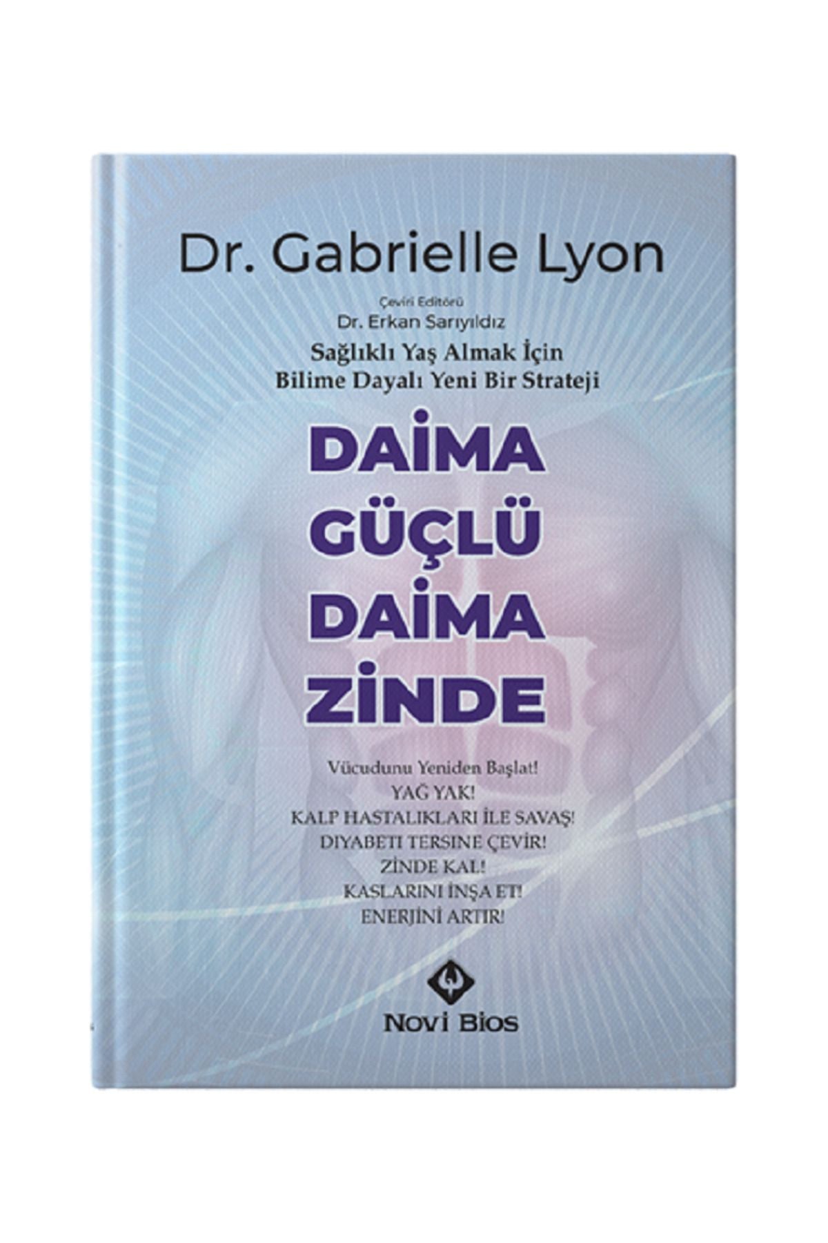 Novi Bios Daima Güçlü Ve Daima Zinde kitap kapağı