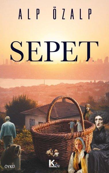 Sepet | K-İletişim Yayınları (İnce Kapak) - Resim 1