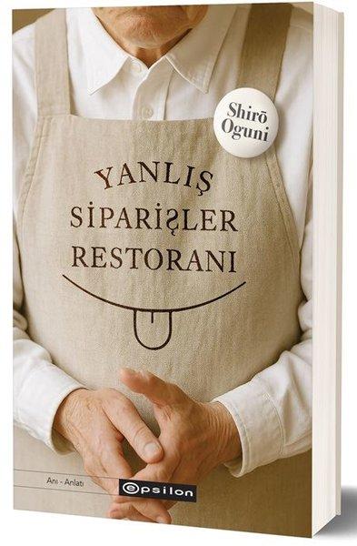 Yanlış Siparişler Restoranı | Epsilon Yayınevi (İnce Kapak) - Resim 1