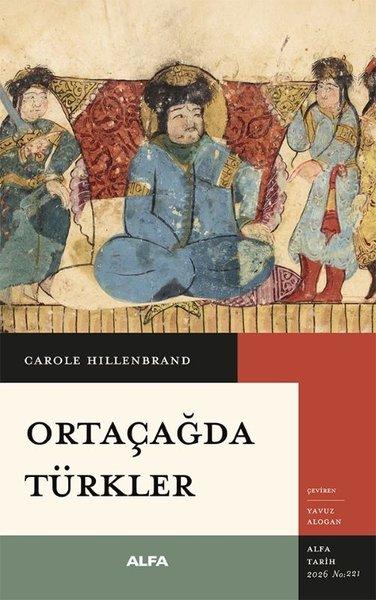 Ortaçağda Türkler | Alfa Yayıncılık (İnce Kapak) - Resim 1