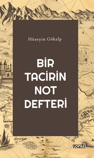 Bir Tacirin Not Defteri | Loras Kitap (Ciltsiz) - Resim 1