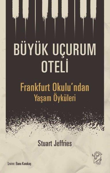 Büyük Uçurum Oteli - Frankfurt Okulu'ndan Yaşam Öyküleri | Minotor Kitap (İnce Kapak) - Resim 1