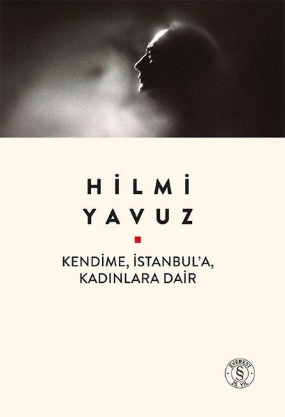 Kendime, İstanbul'a Kadınlara Dair | Everest Yayınları (İnce Kapak) - Resim 1