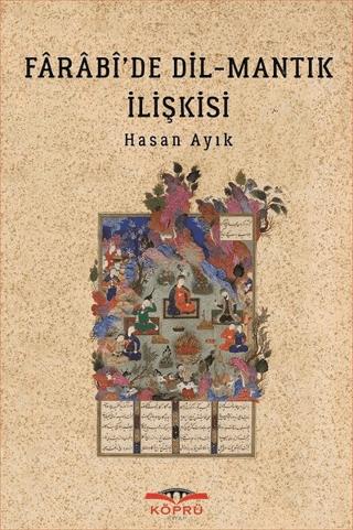 Farabi’de Dil - Mantık İlişkisi