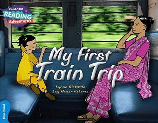My First Train Trip | Cambridge Yayınları (Ciltsiz) - Resim 1