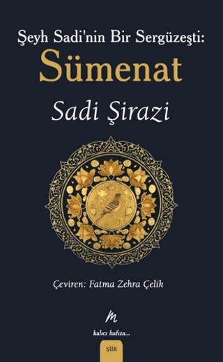Şeyh Sadi’nin Bir Sergüzeşti: Sümenat