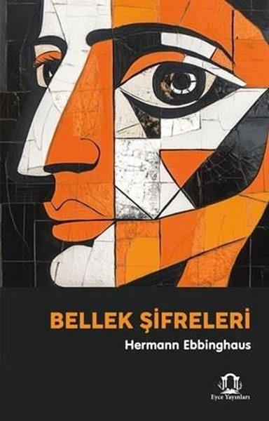 Bellek Şifreleri | Eyce Yayınları (İnce Kapak) - Resim 1