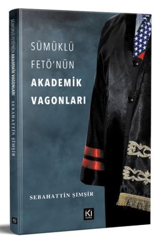 Sümüklü Fetö'nün Akademik Vagonları | İki Nokta Kitabevi (Ciltsiz) - Resim 1