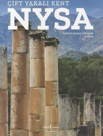 Nysa - Çift Yakalı Kent - Serdar Hakan Öztaner kitap kapağı
