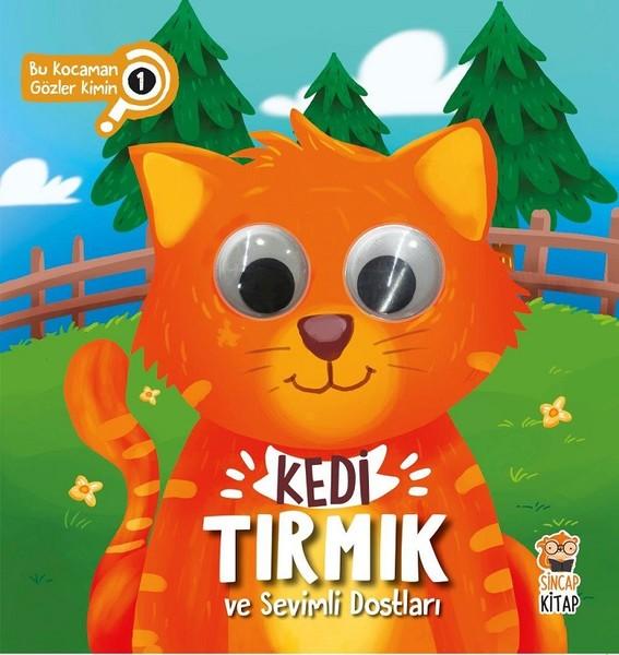 Kedi Tırmık ve Sevimli Dostları-Bu Kocaman Gözler Kimin? | Sincap Kitap (Ciltli) - Resim 1