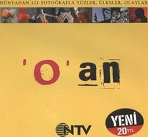 O An - Dünyadan 121 Fotoğrafla Yüzler Ülkeler Olaylar - Oğuz Haksever kitap kapağı